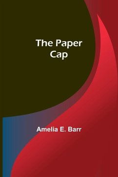 The Paper Cap - Barr, Amelia