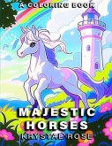 Majestic Horses: A 100-Page Coloring Book with Beautiful Equine Illustrations for All Ages