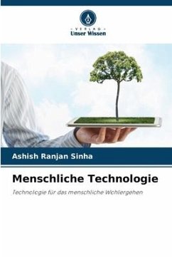 Menschliche Technologie - Sinha, Ashish Ranjan