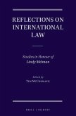 Reflections on International Law: Studies in Honour of Lindy Melman