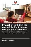 Évaluation de E-LSMIR : un module électronique en ligne pour la lecture :