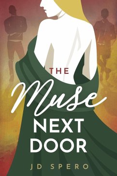 The Muse Next Door - Spero, J. D.