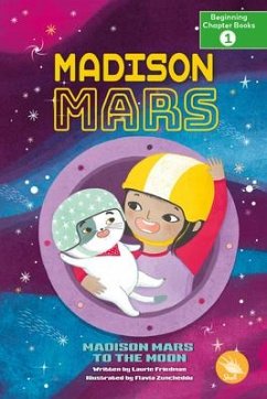 Madison Mars to the Moon - Friedman, Laurie