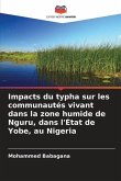 Impacts du typha sur les communautés vivant dans la zone humide de Nguru, dans l'État de Yobe, au Nigeria