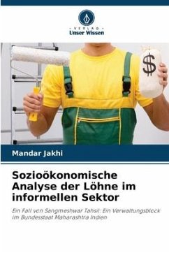 Sozioökonomische Analyse der Löhne im informellen Sektor - Jakhi, Mandar