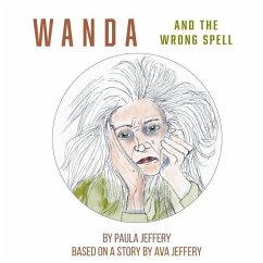 Wanda and the Wrong Spell - Jeffery, Paula