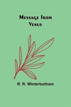 Message from Venus - Winterbotham, R. R.