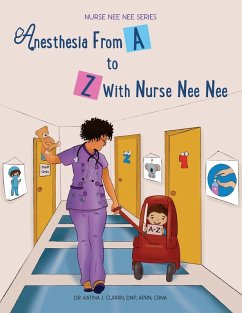 Cover Anesthesia From A-Z With Nurse Nee Nee