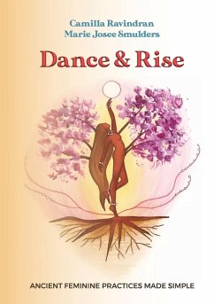 Dance & Rise - Ravindran, Camilla; Smulders, Marie Josee