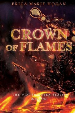 Crown of Flames - Hogan, Erica Marie