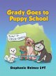 Grady Goes to Puppy School - Bild 1