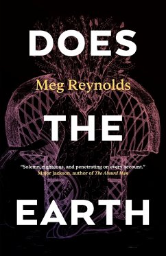 DOES THE EARTH - Reynolds, Meg