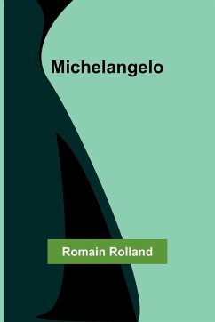 Michelangelo - Rolland, Romain