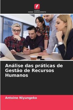 Análise das práticas de Gestão de Recursos Humanos - Niyungeko, Antoine