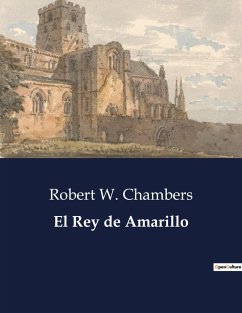 El Rey de Amarillo - Chambers, Robert W.