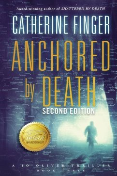 Anchored by Death: A Jo Oliver Thriller - Finger, Catherine