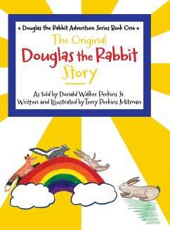 The Original Douglas the Rabbit Story - Mitman, Terry Perkins