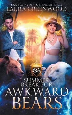 Summer Break For Awkward Bears - Greenwood, Laura
