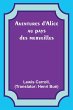 Aventures d'Alice au pays des merveilles - Bild 1