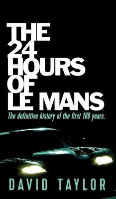 The 24 Hours of Le Mans - Taylor, David