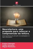 Neurolectura: uma proposta para reforçar a compreensão da leitura.