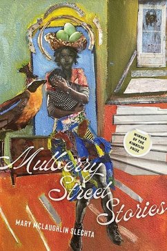 Mulberry Street Stories - Slechta, Mary