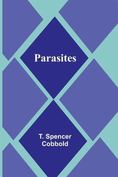 Parasites - Cobbold, T. Spencer