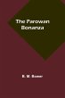 The Parowan Bonanza - Bild 1
