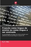 Francês como língua de ensino ou como língua a ser ensinada