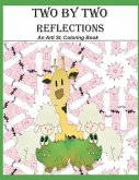 Two by Two Reflections: An Arti St. Coloring Book