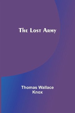 The Lost Army - Knox, Thomas Wallace