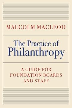 The Practice of Philanthropy - Macleod, Malcolm