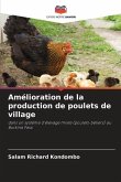 Amélioration de la production de poulets de village
