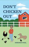 Don't Chicken Out - Mason's 4-H Adventure