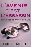 L’avenir, c’est l’assassin (eBook, ePUB)