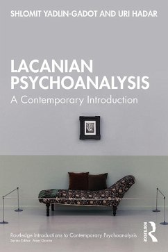 Lacanian Psychoanalysis (eBook, PDF) - Yadlin-Gadot, Shlomit; Hadar, Uri