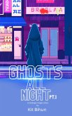 Ghosts All Night Pt. 1 (eBook, ePUB)