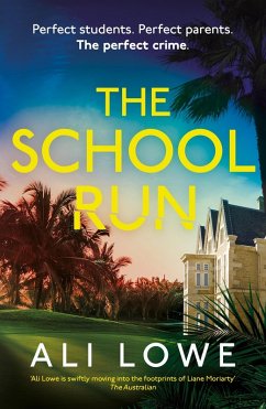The School Run (eBook, ePUB) - Lowe, Ali The School Run (eBook, ePUB) - Lowe, Ali