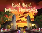 Good Night, Indiana University (eBook, ePUB)