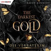 Die Verräterin / The Darkest Gold Bd.2 (MP3-Download)