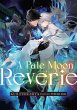A Pale Moon Reverie: Volume 1 (eBook,... - Bild 1