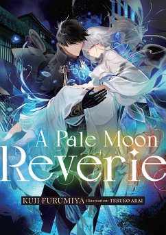 A Pale Moon Reverie: Volume 1 (eBook, ePUB) - Furumiya, Kuji