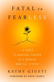 Fatal to Fearless (eBook, ePUB)