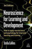Neuroscience for Learning and Development (eBook, ePUB) Neuroscience for Learning and Development (eBook, ePUB)