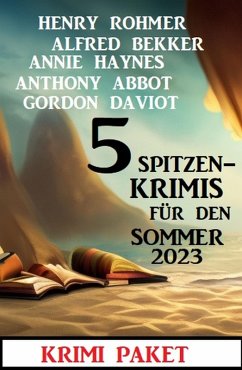 Cover 5 Spitzenkrimis für den Sommer 2023: Krimi Paket (eBook, ePUB)