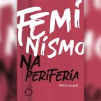 Feminismo na periferia (MP3-Download)
