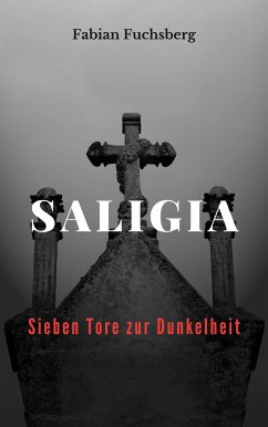 Saligia (eBook, ePUB) - Fuchsberg, Fabian