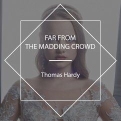 Far from the Madding Crowd (MP3-Download) - Hardy, Thomas