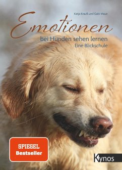 Emotionen bei Hunden sehen lernen (eBook, ePUB) - Krauß, Katja; Maue, Gabi
