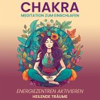 Chakra Meditation zum Einschlafen (MP3-Download)